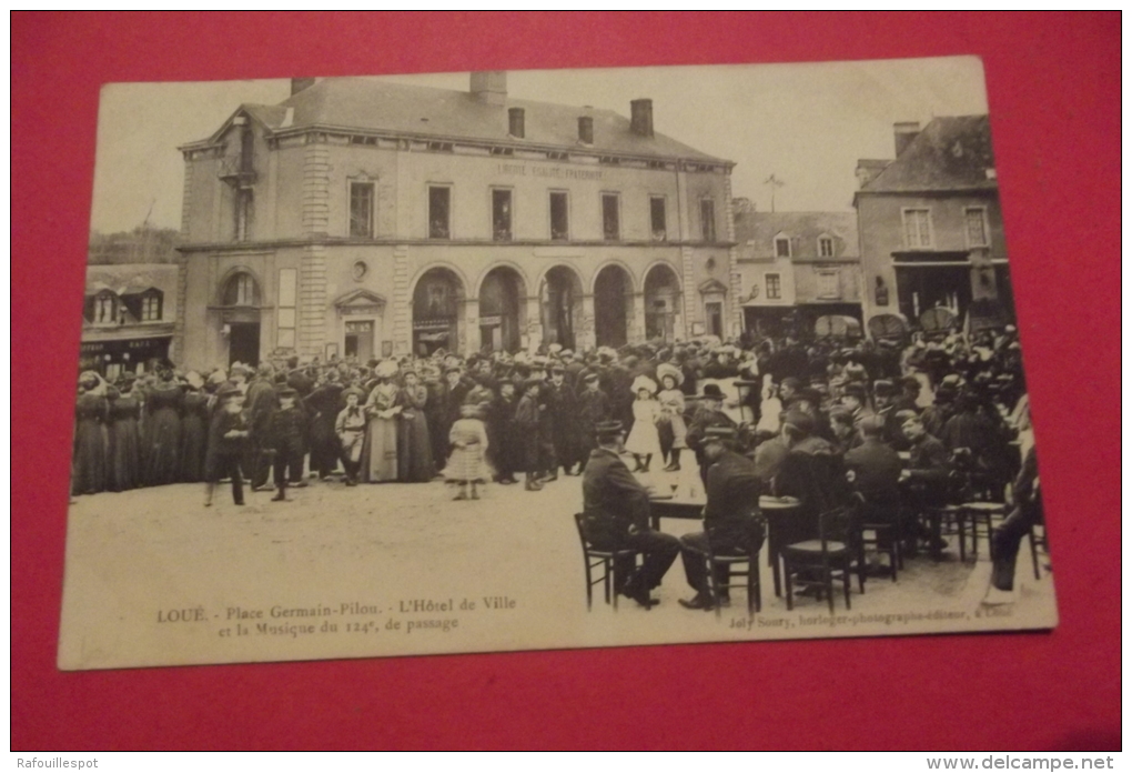 C P Rare Loue Place Germain Pilou L'hotel De Ville Et La Musique Du 124° De Passage - Loue