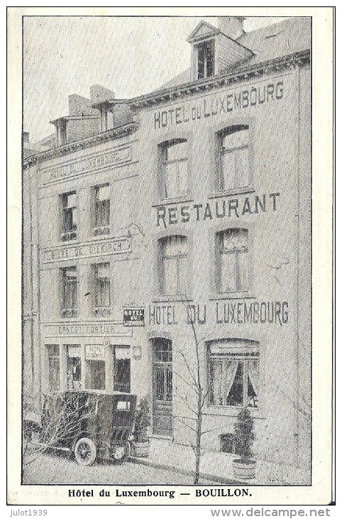 BOUILLON ..-- Hôtel Du Luxembourg .  Oldtimer . - Bouillon