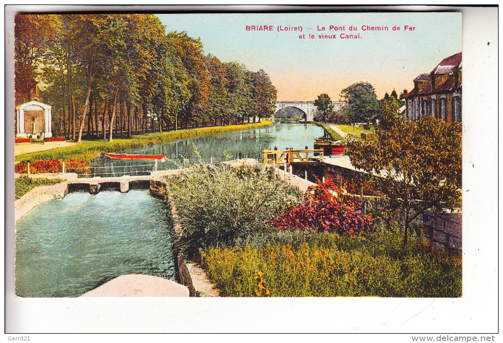 F 45250 BRIARE, Le Pont Du Chemin De Fer & Vieux Canal - Briare