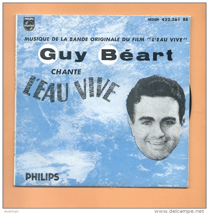 45 T PHILIPS: Guy Béart, Film " L'Eau Vive " - Filmmusik