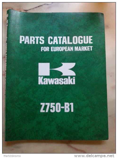 Kawasaki Z 750 1975 Catalogo Ricambi Originale - Spare Parts Catalog -catalogue Pièces Détachées - Motori