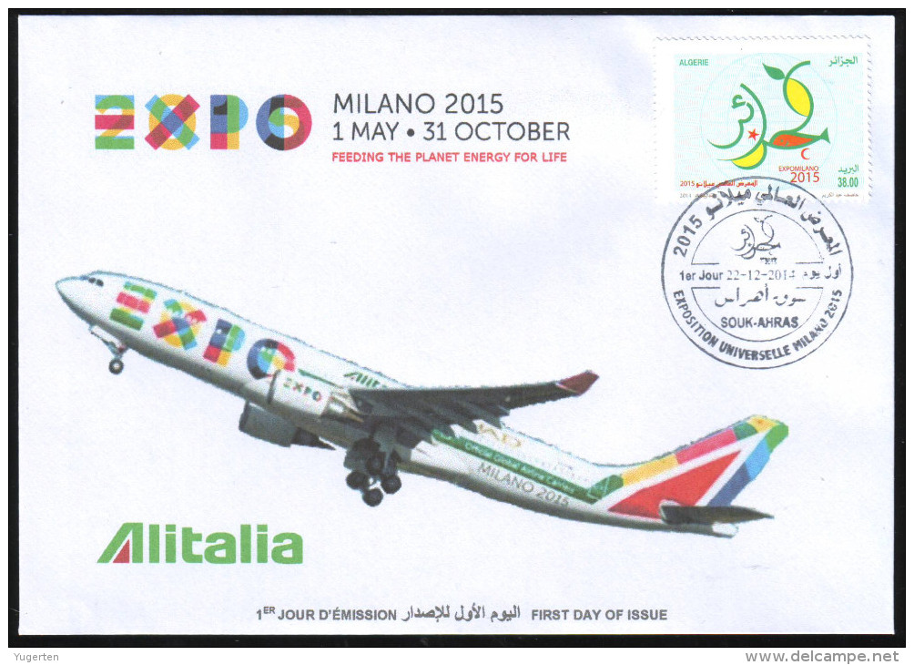 ARGELIA 2014 FDC World Expo Milan 2015 Milano Expo - Italie Italia Italy Exposition Food Feeding Alitalia Plan Flugzeug - 2015 – Mailand (Italien)