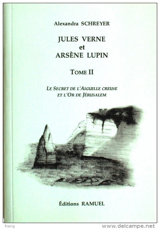 Jules Verne Et Arsène Lupin - Tome 2 - Alexandra Schreyer - Esotérisme