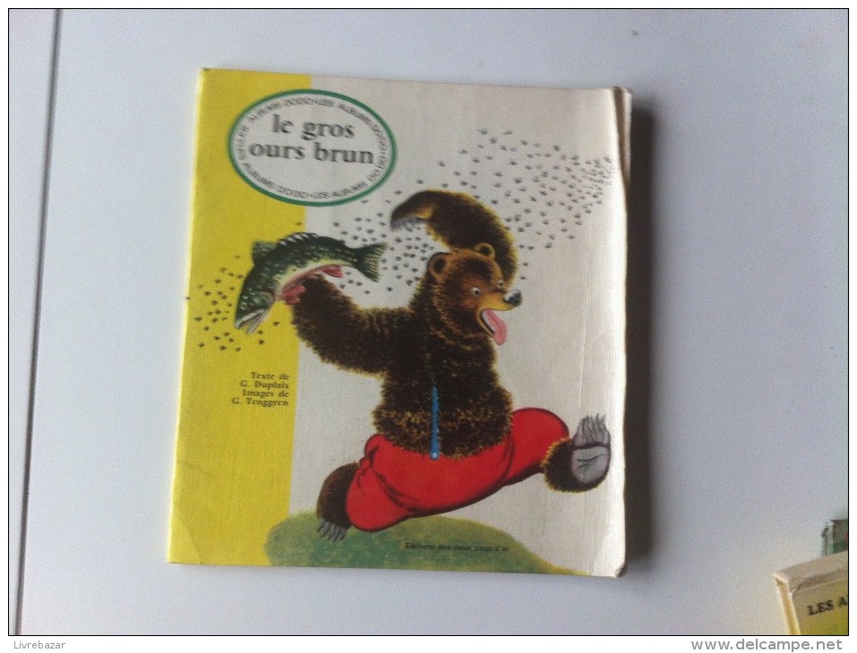 Ancien Et RARE  Albums Dodo LE GROS OURS BRUN TEXTE DUPLAIX ET IMAGES TENGRENN - Cuentos