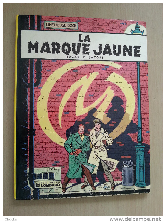 Blake Et Mortimer La Marque Jaune - Dos Jaune édition Avril 1982 - Blake Et Mortimer