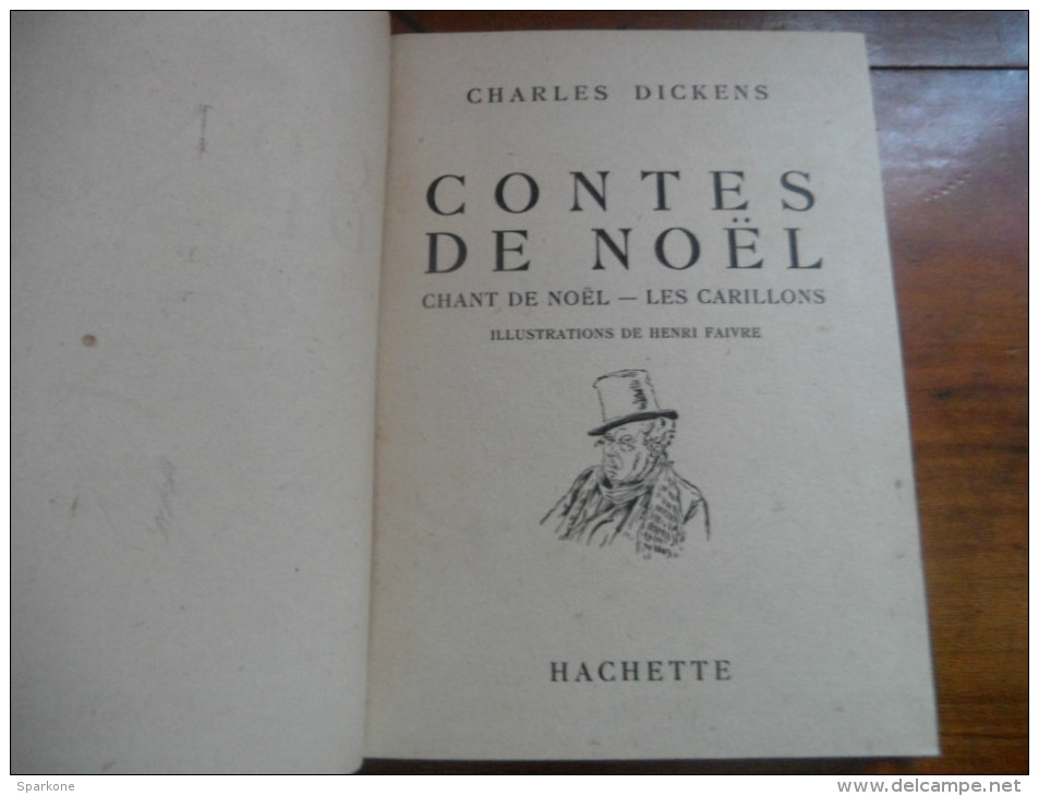 Contes De Noël (Charles Dickens) éditions Hachette De 1945 - Cuentos