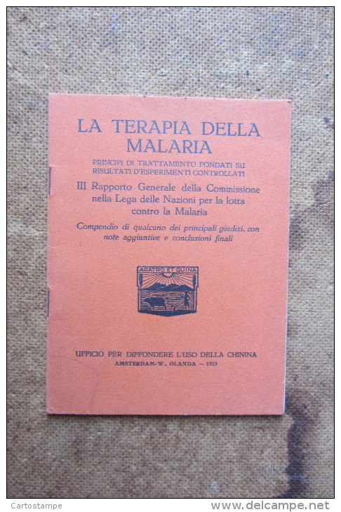 LIBRETTO TERAPIA DELLA MALARIA_ RAPPORTO DELLA COMMISSIONE NELLA LEGA DELLE NAZIONI_OLANDA 1933 - Altri & Non Classificati