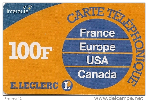 CARTE-PREPAYEE-INTEROUTE-100F-LECLERC-FRANCE-EUROPE-USA-CANADA-B E - Autres & Non Classés