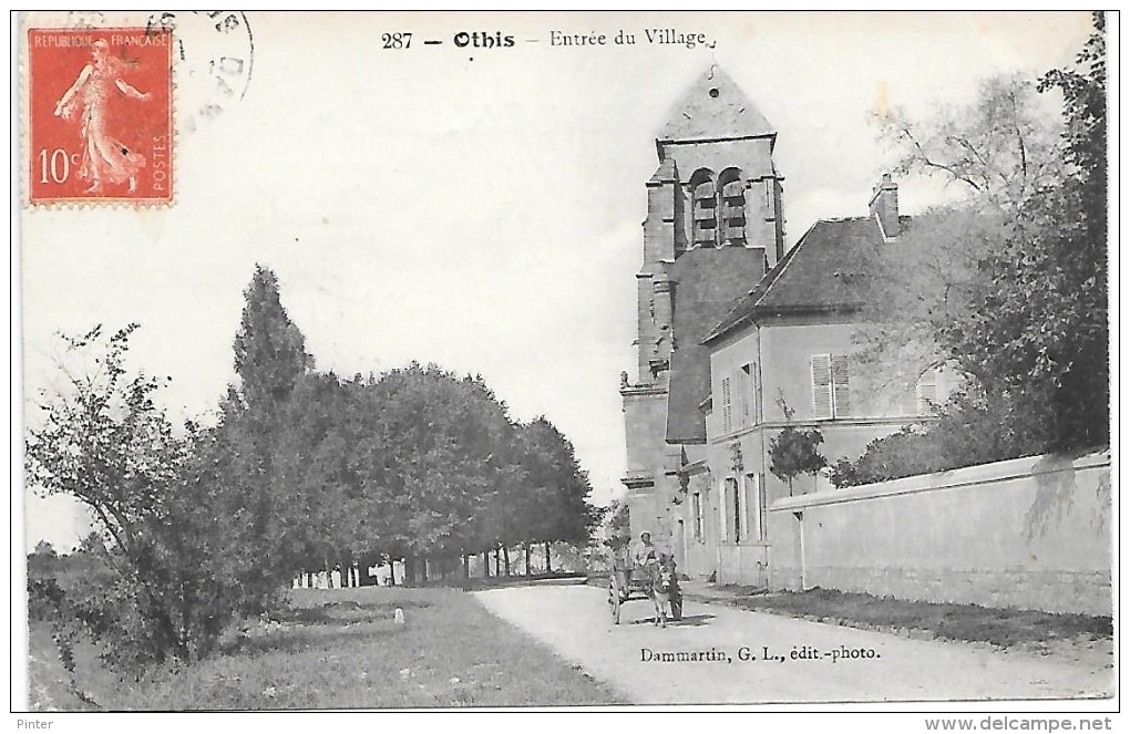 OTHIS - Entrée Du Village - Othis