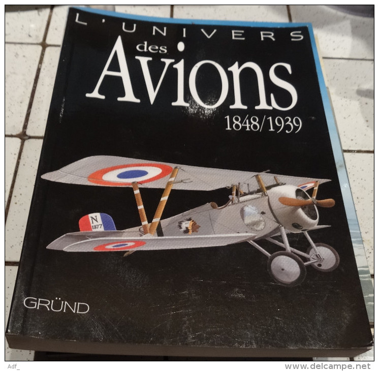 @ L'UNIVERS DES AVIONS 1848/1939 GRÜND - Enciclopedie