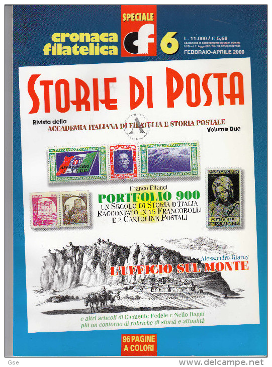 CRONACA FILATELICA - STORIE Di POSTA N° 6  - Febbraio-aprile 2000 (96 Pagine A  Colori) - Italiane (dal 1941)