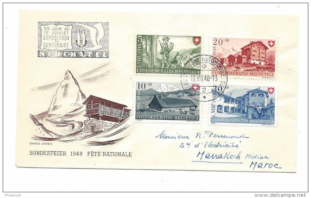 NEUCHATEL 1948, Cachet Expo Centenaire, Série Complète PRO PATRIA , Lettre Illustrée Fête Nationale, Recommandée Pour Le - Storia Postale