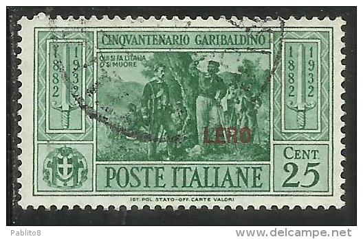 COLONIE ITALIANE EGEO 1932 LERO GARIBALDI CENT. 25 CENTESIMI USATO USED OBLITERE´ - Egée (Lero)