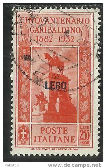 COLONIE ITALIANE EGEO 1932 LERO GARIBALDI LIRE 2,55 + CENT. 50 USATO USED OBLITERE´ - Ägäis (Lero)