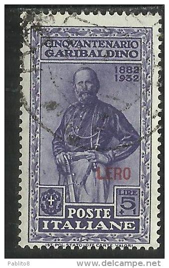 COLONIE ITALIANE EGEO 1932 LERO GARIBALDI LIRE 5 + 1 L. USATO USED OBLITERE´ - Ägäis (Lero)