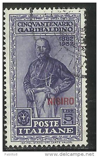 COLONIE ITALIANE: EGEO 1932 NISIRO GARIBALDI LIRE 5 + L. 1 USATO USED OBLITERE´ - Egeo (Nisiro)