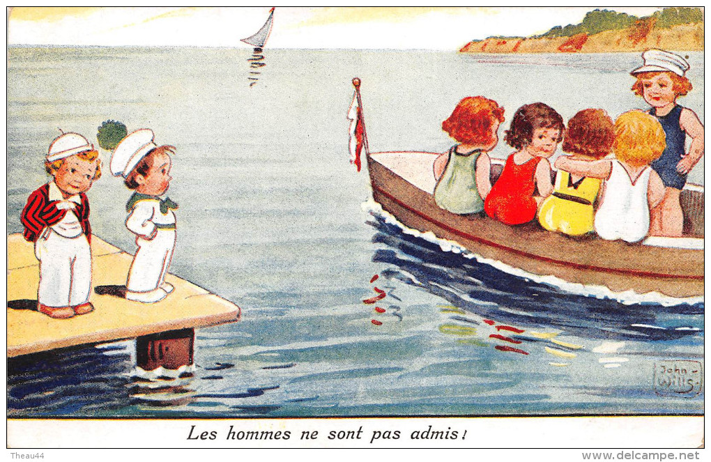 ¤¤  -   Illustrateur  " John Wills "  -  Les Hommes Ne Sont Pas Admis !  -  Canot , Petits Garçons Et Petites Filles - Wills, John