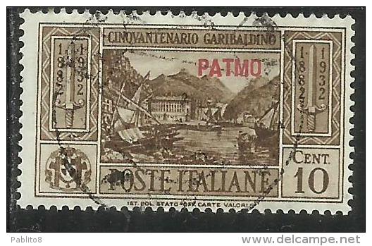 COLONIE ITALIANE EGEO 1932 PATMO GARIBALDI CENT. 10 CENTESIMI USATO USED OBLITERE´ - Egée (Patmo)