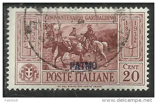 COLONIE ITALIANE EGEO 1932 PATMO GARIBALDI CENT. 20 CENTESIMI USATO USED OBLITERE´ - Egée (Patmo)