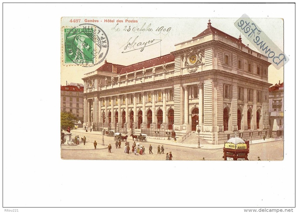 Suisse - Genève - Hotel Des Postes - N°4487 - Photoglob - 1909 - MAGGI - Genève