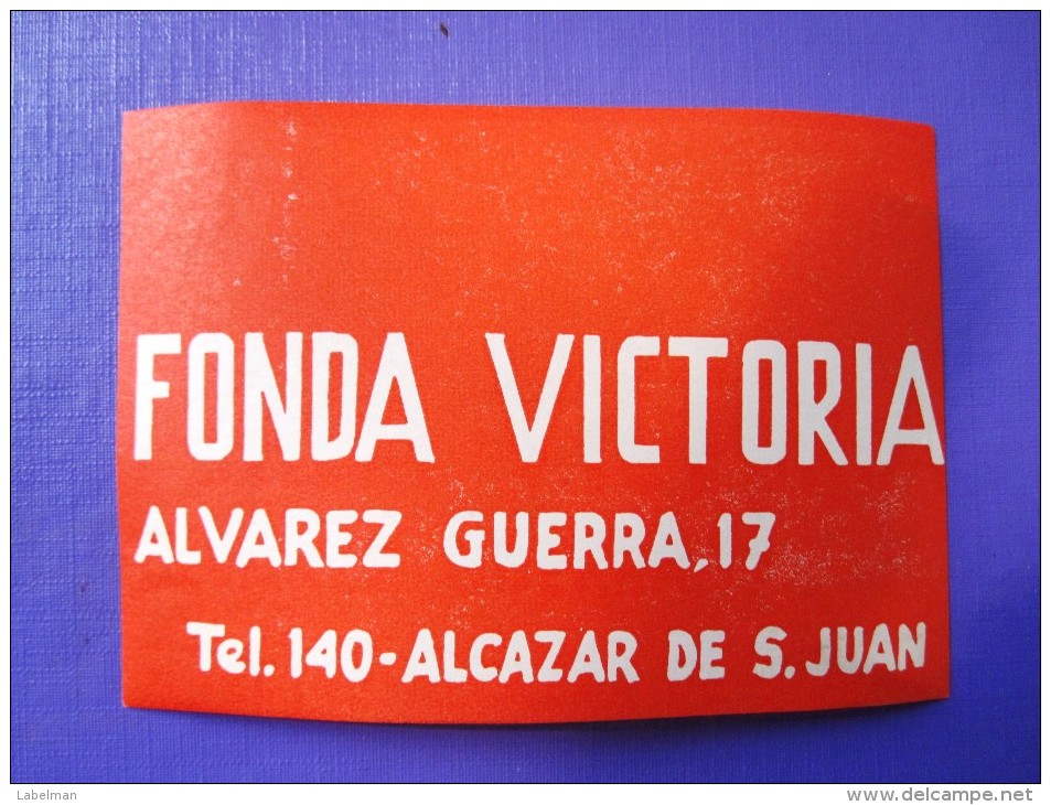 HOTEL PENSION HOSTAL VICTORIA ALCAZAR CIUDAD REAL SPAIN LUGGAGE LABEL ETIQUETTE AUFKLEBER DECAL STICKER Madrid - Etiquettes D'hotels