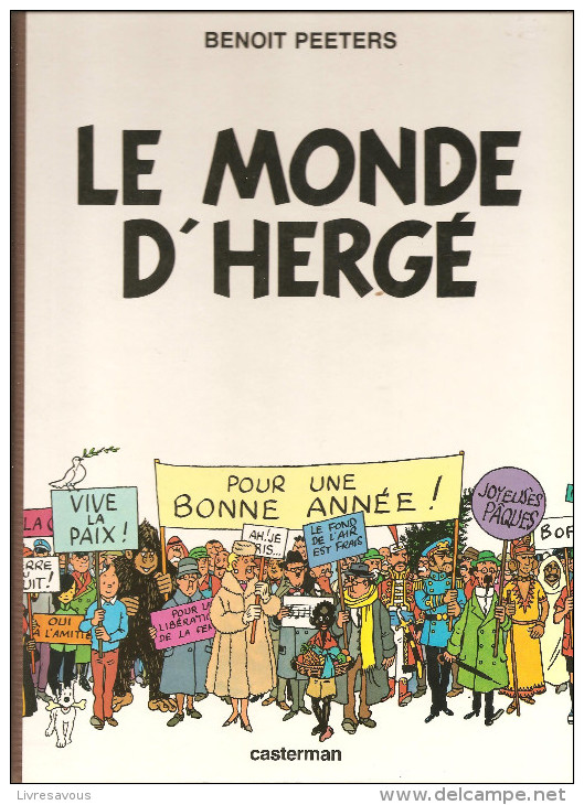 Le Monde D´Hergé De Benoit Peeters Editions Casterman De 1983 - Hergé