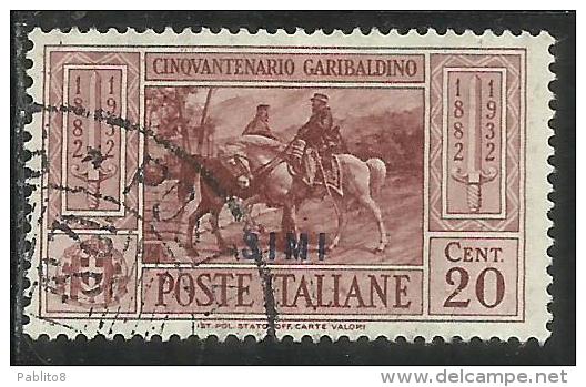 COLONIE ITALIANE: EGEO 1932 SIMI GARIBALDI CENT. 20 CENTESIMI USATO USED OBLITERE´ - Egée (Simi)