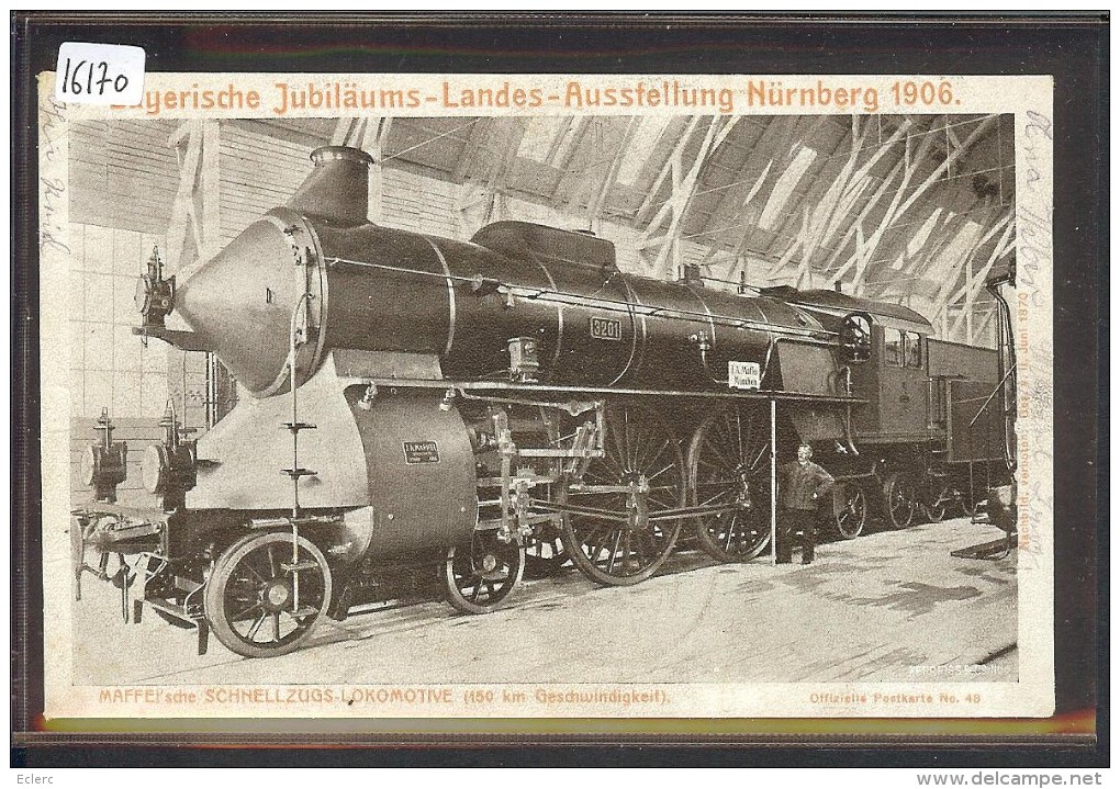 NÜRNBERG - BAYERISCHE JUBILÄUMS LANDES AUSSTELLUNG 1906 - BAHN - TRAIN - TB - Nuernberg