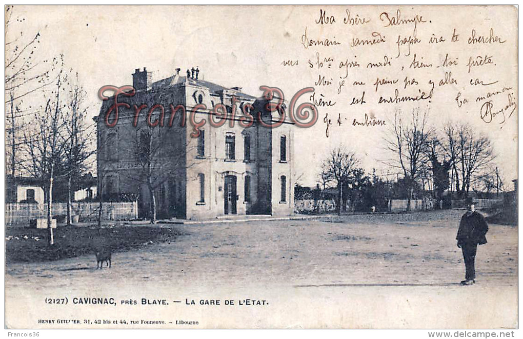 (33) Cavignac - Près Blaye - La Gare De L'Etat - 2 SCANS - Blaye