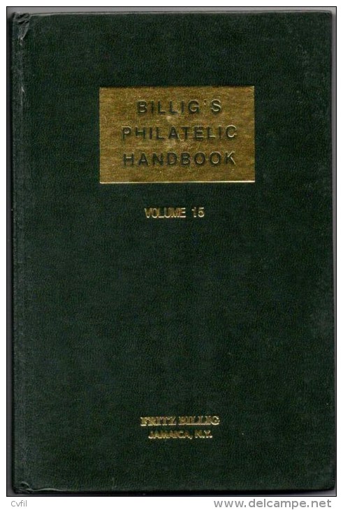 BILLIG'S VOLUME 15 - Distinguishing Characteristics Of Classic Stamps - Handbooks