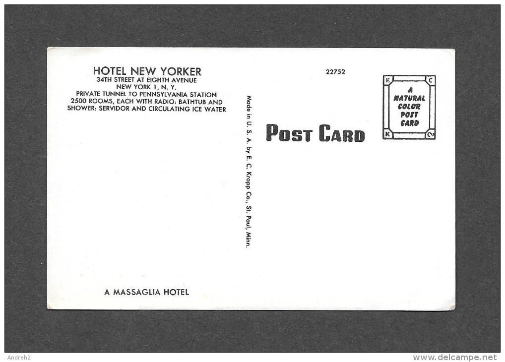 MANHATTAN'S LARGEST HOTEL - HOTEL NEW YORKER - A MASSAGLIA HOTEL - Manhattan