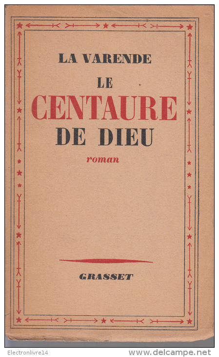 Varende Le Centaure De Dieu  Grasset - Avant 1950