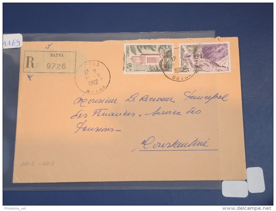 ALGERIE - EA Sur Lettre Recommandée De Batna De Sept 1962 - Détaillons Collection - Lot 1169 - Brieven En Documenten