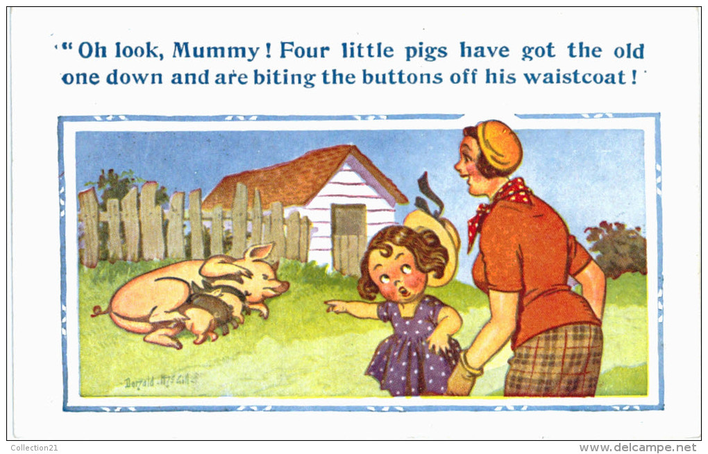 MAC GILL ... OH LOOK MUMMY ... FOUR LITTLE PIGS HAVE GOT THE OLD ONE DOWN AND ARE BITING THE BUTTONS .../... COCHON - Mc Gill, Donald