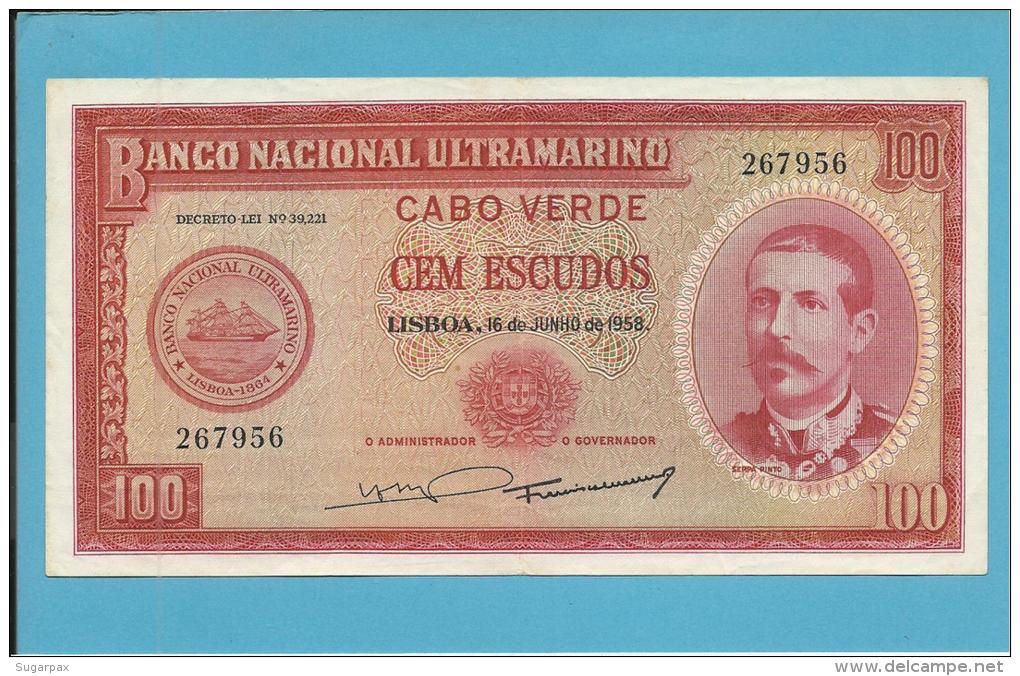 CAPE VERDE - 100 ESCUDOS - 16.06.1958 - P 49 - SERPA PINTO - PORTUGAL - Cabo Verde