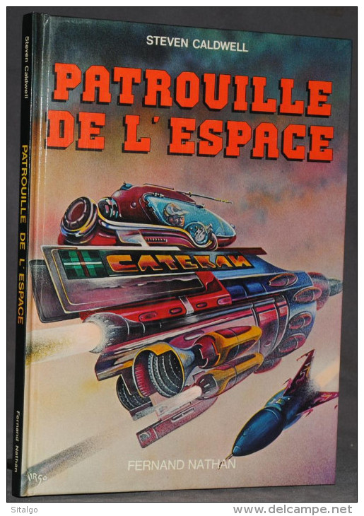 PATROUILLE DE L'ESPACE - STEVEN CALDWELL - NATHAN - Nathan