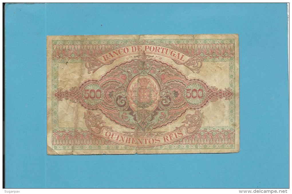 PORTUGAL - 500 REIS - 28/07/1899 - Pick 72 - 2 Scans - Portugal