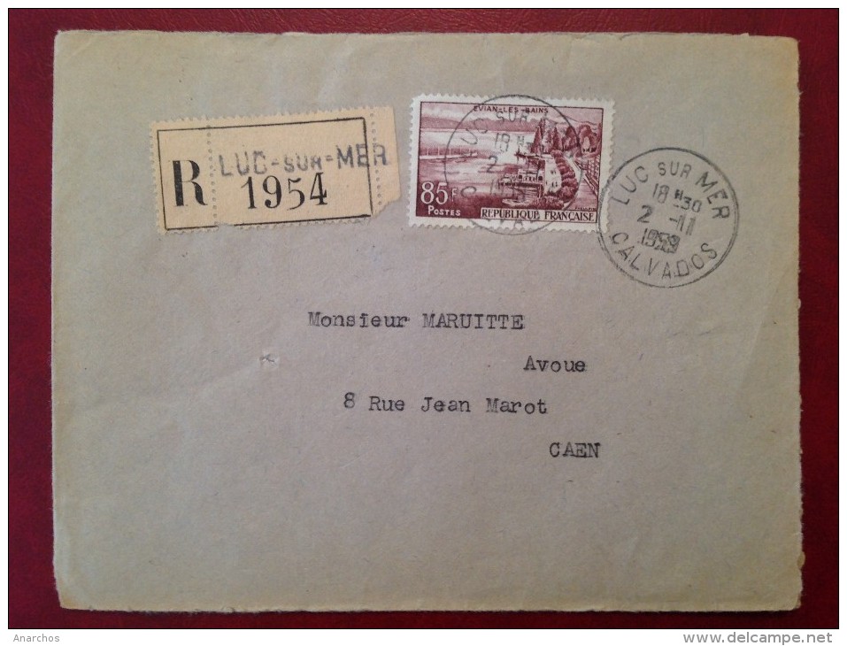 Lettre Recommandée LUC SUR MER Cad Arrivée Caen 1959 Timbre Evian - 1921-1960: Periodo Moderno