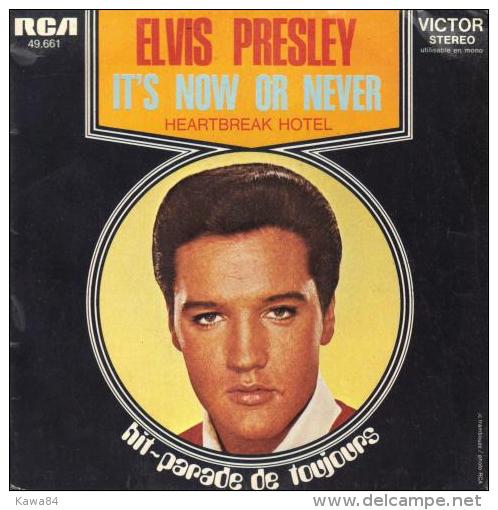 SP 45 RPM (7")  Elvis Presley  "  It's Now Or Never  " - Rock