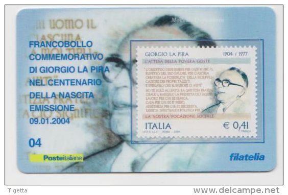 2004 - ITALIA - TESSERA FILATELICA   "CENTENARIO NASCITA DI GIORGIO LA PIRA" - Cartes Philatéliques