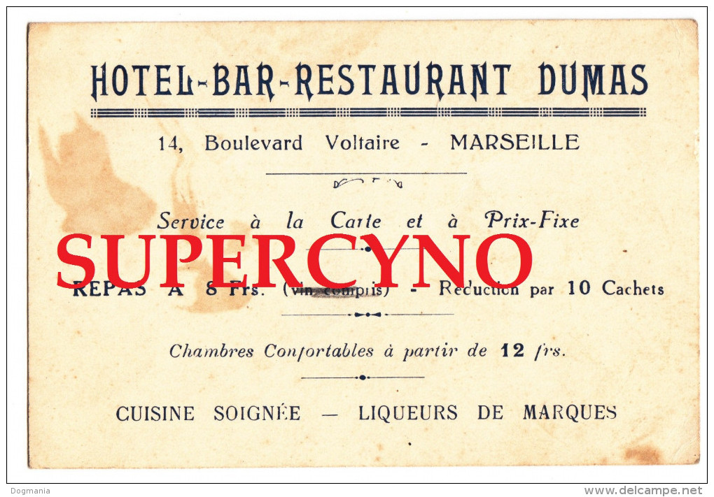 13 BOUCHES DU RHONE CARTE PUBLICITAIRE HOTEL BAR RESTAURANT DUMAS A MARSEILLE CUISINE SOIGNEE LIQUEURS TOUTES MARQUES - Autres & Non Classés