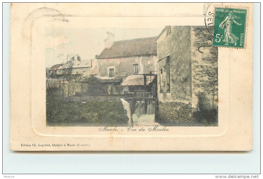 MAULE  - Vue Du Moulin. - Maule