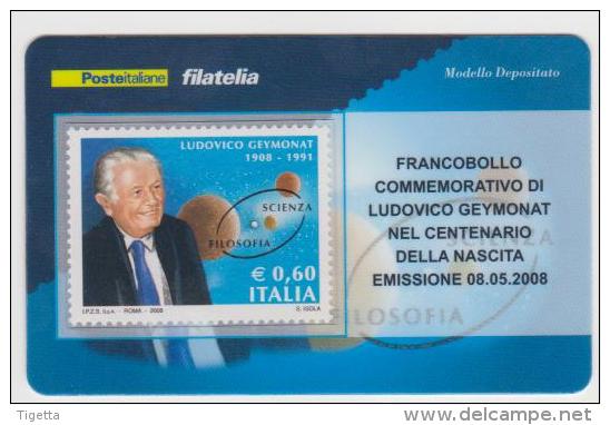 2008 - ITALIA -  TESSERA FILATELICA   "CENTENARIO NASCITA DI LUDOVICO GEYMONAT" - Cartes Philatéliques