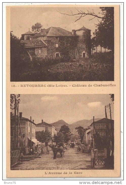 43 - RETOURNAC - Château De Chabanolles - L'Avenue De La Gare - Retournac