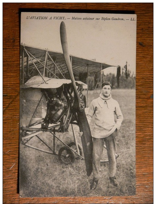 L'aviation à Vichy - Maïcon Aviateur Sur Biplan Gaudron - ....-1914: Precursores