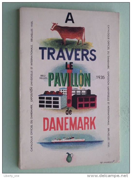 EXPO 1935 Brussel A Travers Le Pavillon De Danemark CATALOG ( Denmark / Danske ) ( Zie Photo Voor Details ) !! - Historical Documents