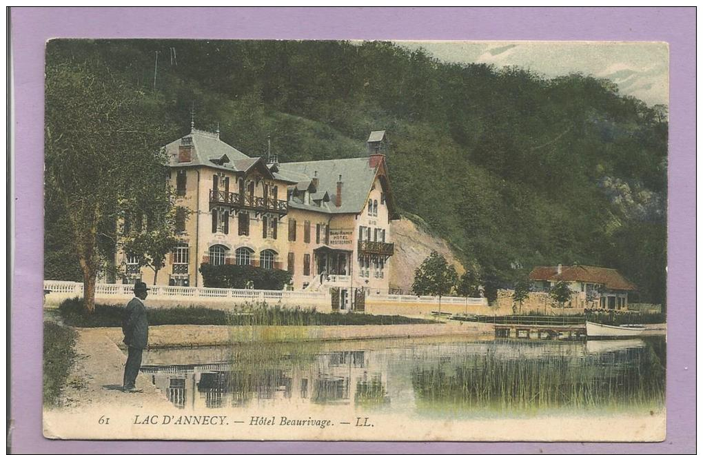 Dépt 74 -  Lac D'ANNECY - Hôtel Beaurivage - Colorisée - Petite Animation - Annecy