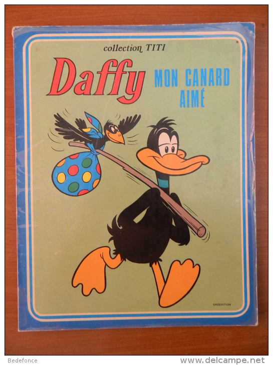 Daffy, Mon Canard Aimé - Collection Titi - Sagédition