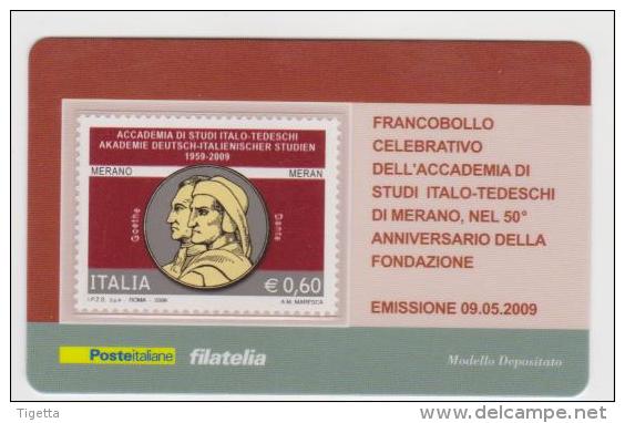 2009 - ITALIA -  TESSERA FILATELICA   "ACCADEMIA STUDI ITALO-TEDESCHI DI MERANO 50° ANNIVERSARIO DELLA FONDAZIONE" - Cartes Philatéliques