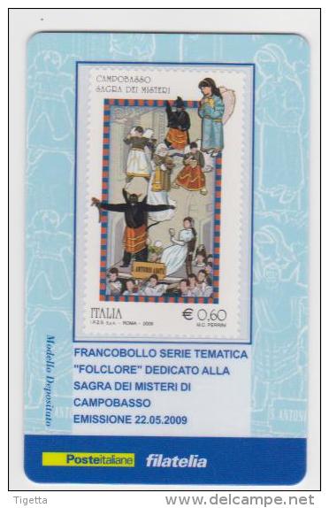 2009 - ITALIA -  TESSERA FILATELICA   "SAGRA DEI MISTERI DI CAMPOBASSO" - Cartes Philatéliques